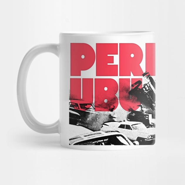 Pere Ubu // Retro Style Fan Art Design by DankFutura